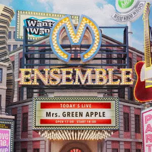 Mrs.GREEN APPLE / ミセス・グリーン・アップル / ENSEMBLE