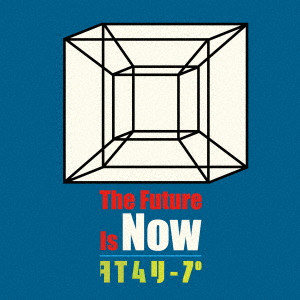 STRAIGHTENER / ストレイテナー / The Future Is Now/タイムリープ