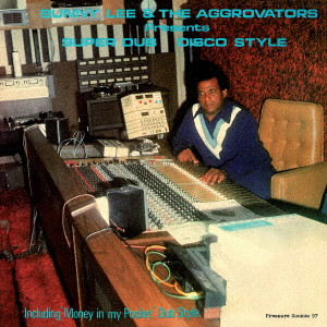 BUNNY LEE & THE AGGROVATORS/TOMMY MCCOOK  & THE AGGROVATORS / SUPER DUB DISCO STYLE/SUPER STAR-DISCO ROCKERS