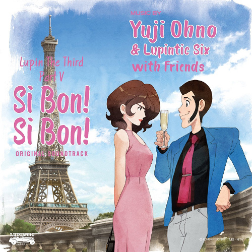 Yuji Ohno & Lupintic Six / LUPIN THE THIRD PART 5 -SI BON! SI BON! ORIGINAL SOUNDTRACK / ルパン三世 PART V オリジナル・サウンドトラック~SI BON! SI BON!