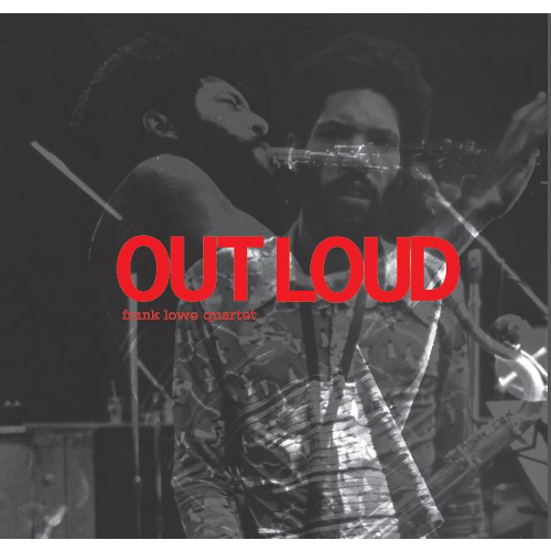 FRANK LOWE / フランク・ロウ / Out Loud(2LP)