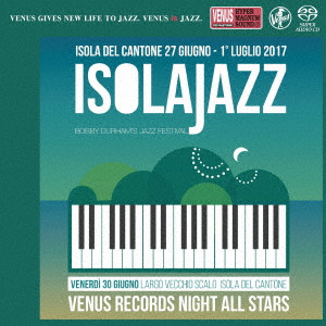 ヴィーナス・オール・スターズ / ISOLAJAZZ / ヴィーナスレコード・ジャズ・ナイト ~イゾラ・ジャズ・フェスティバル・2017