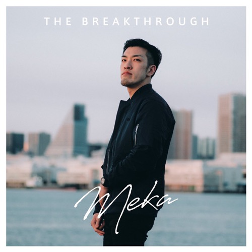 MEKA / The Breakthrough