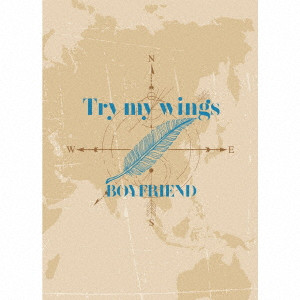 BOYFRIEND / Try my wings