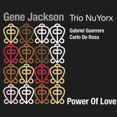 GENE JACKSON / ジーン・ジャクソン / Power Of Love  / パワー・オブ・ラブ 
