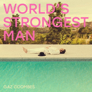 GAZ COOMBES / ギャズ・クームス / WORLD'S STRONGEST MAN / ワールズ・ストロンゲスト・マン
