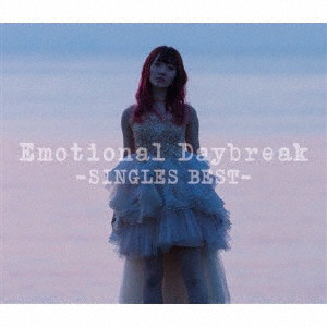 遠藤ゆりか / Emotional Daybreak -SINGLES BEST-