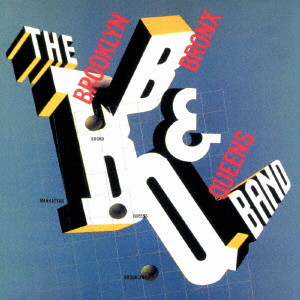B.B. & Q. BAND / ブルックリン・ブロンクス&クイーンズ・バンド / オン・ザ・ビート