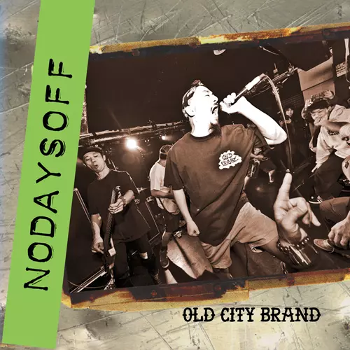 NODAYSOFF / OLD CITY BRAND