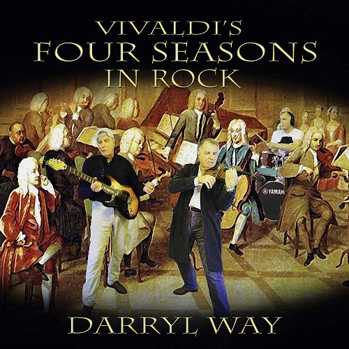 DARRYL WAY / ダリル・ウェイ / VIVALDI'S FOUR SEASONS IN ROCK