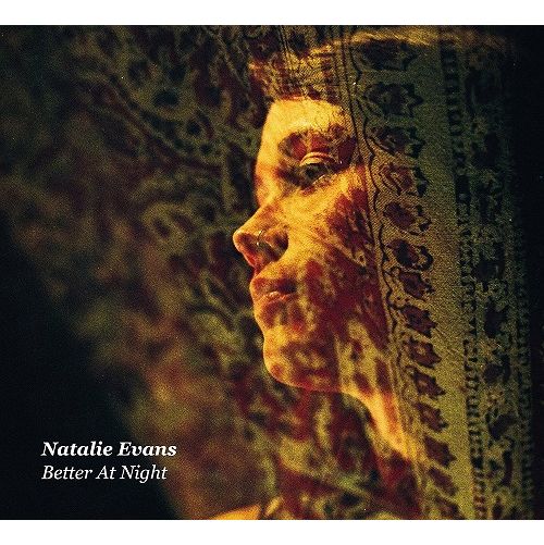 NATALIE EVANS / ナタリー・エヴァンス / BETTER AT NIGHT / Better At Night