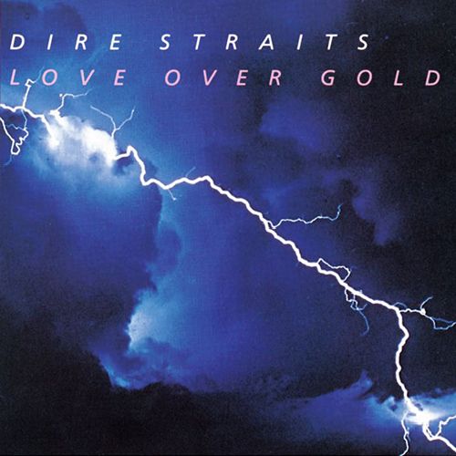 DIRE STRAITS / ダイアー・ストレイツ / LOVE OVER GOLD / ラヴ・オーヴァー・ゴールド