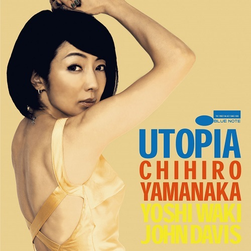 CHIHIRO YAMANAKA / 山中千尋 / UTOPIA / ユートピア