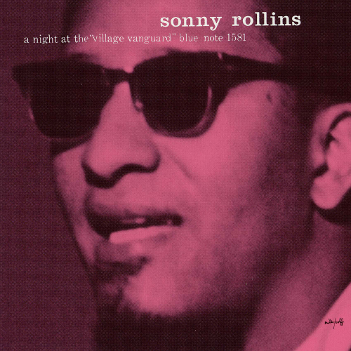 SONNY ROLLINS / ソニー・ロリンズ / A NIGHT AT THE VILLAGE VANGUARD / ヴィレッジ・ヴァンガードの夜