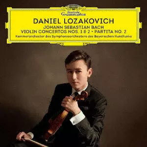 DANIEL LOZAKOVICH / ダニエル・ロザコヴィッチ / バッハ:ヴァイオリン協奏曲第1番・第2番 無伴奏ヴァイオリン・パルティータ第2番