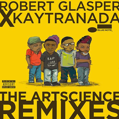 ROBERT GLASPER / ロバート・グラスパー / ROBERT GLASPER * KAYTRANADA: THE ARTSCIENCE REMIXES / ロバート・グラスパー×ケイトラナダ:アートサイエンス・リミキシーズ