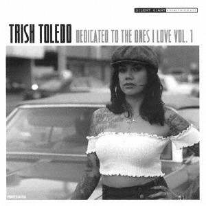 TRISH TOLEDO / トリシュ・トレド / デディケイテッド・トゥ・ジ・ワンズ・アイ・ラヴ Vol.1