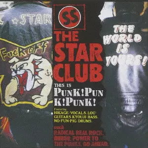 THE STAR CLUB / PUNK! PUNK! PUNK! +12 TRACKS(HQ-CD EDITION)