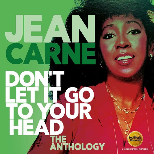 JEAN CARN / ジーン・カーン / DON'T LET IT GO TO YOUR HEAD: THE ANTHOLOGY(2CD)