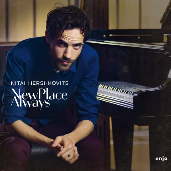 NITAI HERSHKOVITS / ニタイ・ハーシュコヴィッツ / New Place Always / ニュー・プレイス・オールウェイズ