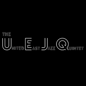 UNITED EAST JAZZ QUINTET / ユナイテッド・イースト・ジャズ・クインテット / United East Jazz Quintet / ユナイテッド・イースト・ジャズ・クインテット 