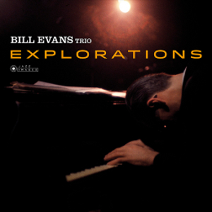 Explorations(LP/180g)/BILL EVANS/ビル・エヴァンス/ビル・エヴァンスの代表作の一枚 ｜JAZZ｜ディスクユニオン・オンラインショップ｜diskunion.net