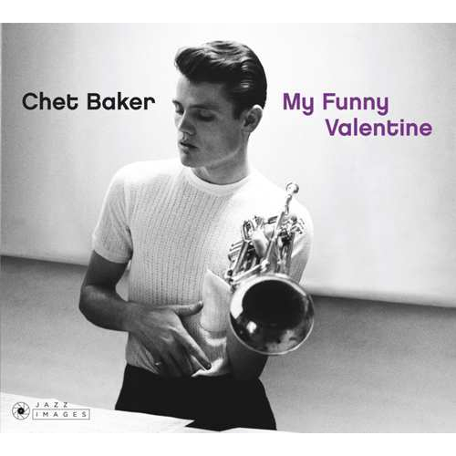 CHET BAKER / チェット・ベイカー / My Funny Valentine
