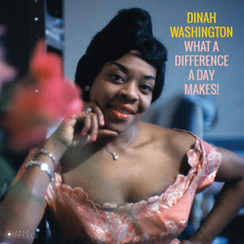 DINAH WASHINGTON / ダイナ・ワシントン / What a Difference a Day Makes(LP/180g)