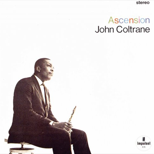 JOHN COLTRANE / ジョン・コルトレーン / アセンション