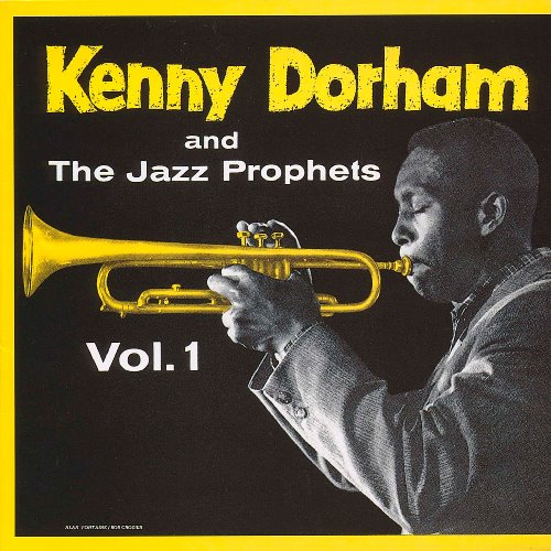 KENNY DORHAM / ケニー・ドーハム / KENNY DORHAM AND THE JAZZ PROPHETS VOL.1 / ザ・ジャズ・プロフェッツ
