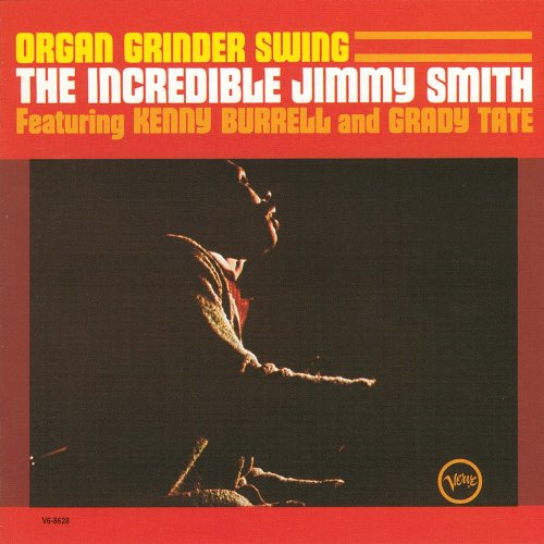 JIMMY SMITH / ジミー・スミス / ORGAN GRINDER SWING / オルガン・グラインダー・スウィング
