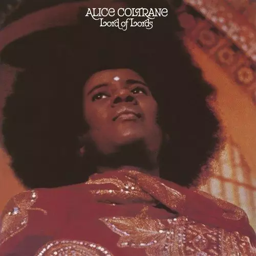 Lord Of Lords(LP)/ALICE COLTRANE/アリス・コルトレーン/これぞまさに