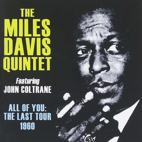 MILES DAVIS / マイルス・デイビス / オール・オブ・ユー~ザ・ラスト・ツアー1960 ボリュ-ム1 (2CD)