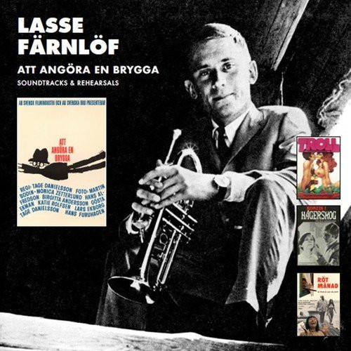 LASSE FARNLOF / Att Angora En Brygga - Soundtracks & Rehearsals(LP)