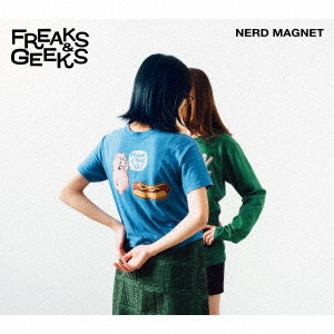 Nerd Magnet / ナードマグネット / FREAKS & GEEKS/THE GREAT ESCAPE