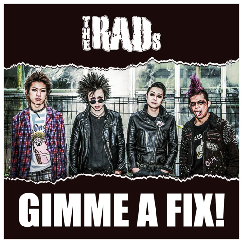 theRADs / GIMME A FIX!