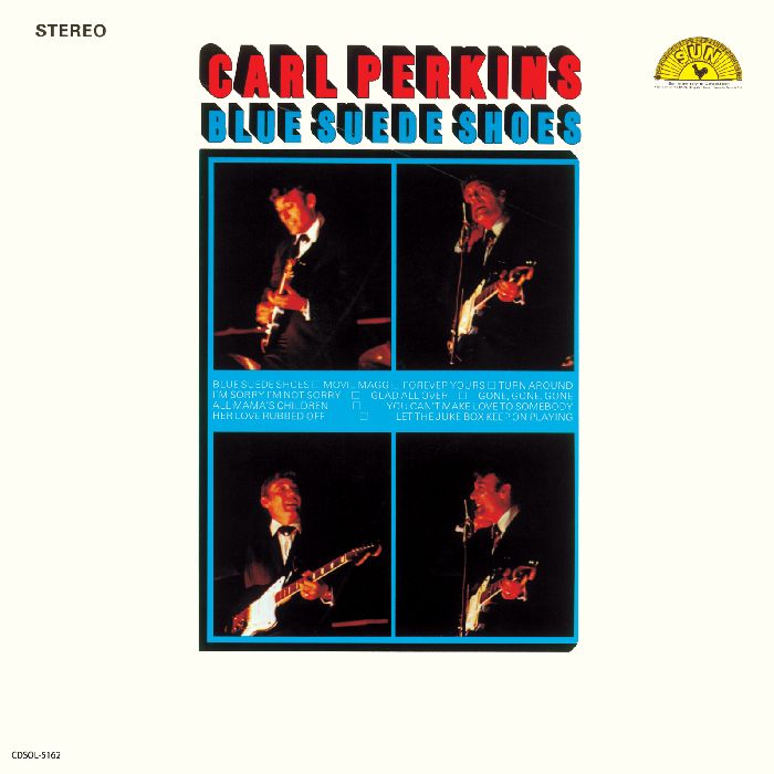 CARL PERKINS / カール・パーキンス / ブルー・スウェード・シューズ