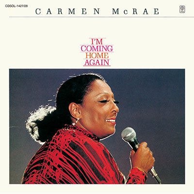 CARMEN MCRAE / カーメン・マクレエ / カミング・ホーム・アゲイン(2CD)