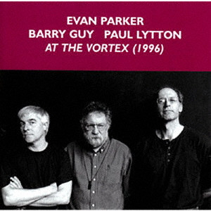 EVAN PARKER / エヴァン・パーカー / AT THE VORTEX / アット・ザ・ヴォルテックス