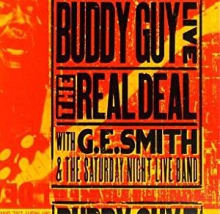 BUDDY GUY / バディ・ガイ / LIVE! THE REAL DEAL / ライヴ!ザ・リアル・ディール