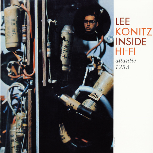 LEE KONITZ / リー・コニッツ / インサイド・ハイ・ファイ(LP/180g)