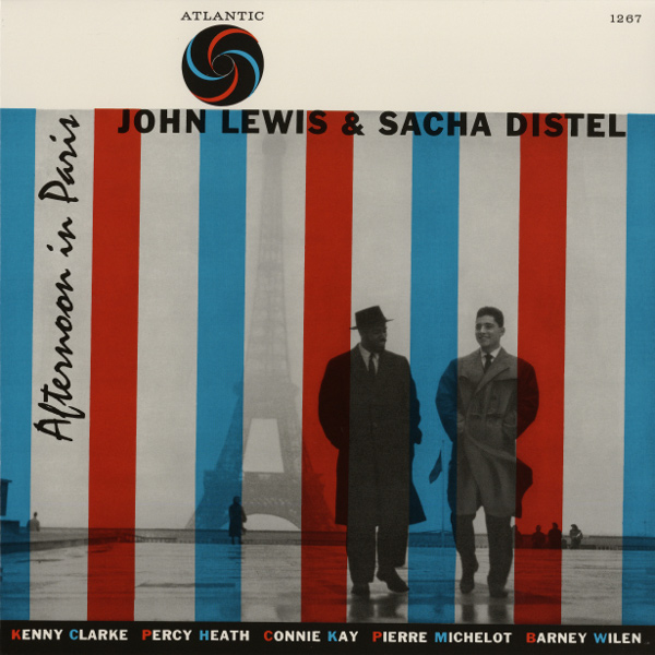 JOHN LEWIS & SACHA DISTEL / ジョン・ルイス&サッシャ・ディステル / アフタヌーン・イン・パリ<ジャズ・アナログ・プレミアム・コレクション>