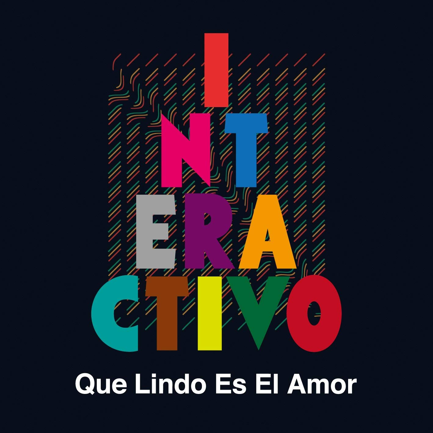 INTERACTIVO / インテラクティーボ / QUE LINDO ES EL AMOR / ケ・リンド・エス・エル・アモール