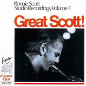 RONNIE SCOTT / ロニー・スコット / グレート・スコット!ロニー・スコット・スタジオ・レコーディング