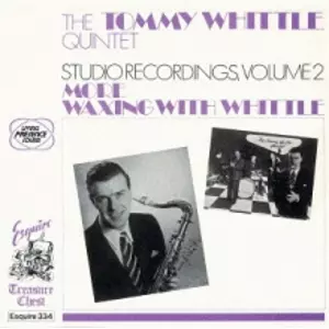 TOMMY WHITTLE / トミー・ウィットル / モア・ワクシング・ウィズ・ウィットル