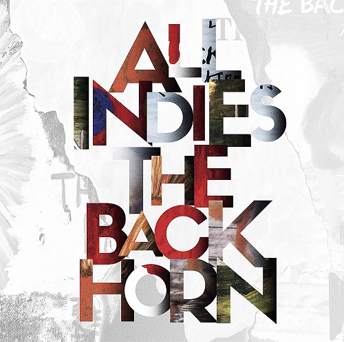 THE BACK HORN / バックホーン / ALL INDIES THE BACK HORN