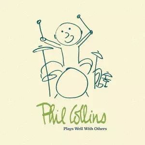 プレイズ・ウェル・ウィズ・アザーズ&frasl;PHIL COLLINS&frasl;フィル・コリンズ