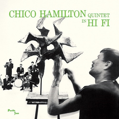 CHICO HAMILTON / チコ・ハミルトン / チコ・ハミルトン・クインテット・イン・ハイ・ファイ
