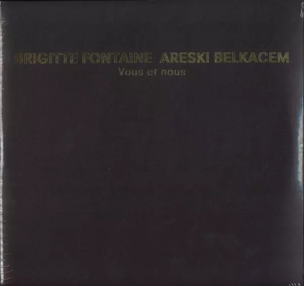 BRIGITTE FONTAINE / ブリジット・フォンテーヌ / Vous Et Nous(2LP)