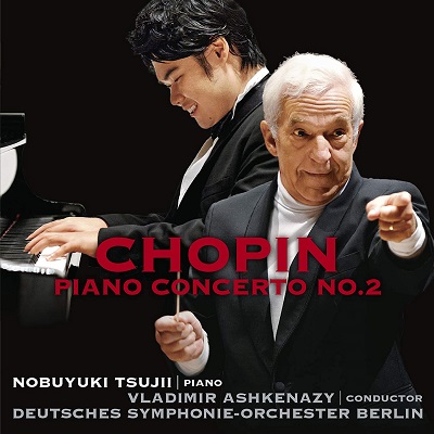 NOBUYUKI TSUJII / 辻井伸行 / ショパン:ピアノ協奏曲第2番、ノクターン